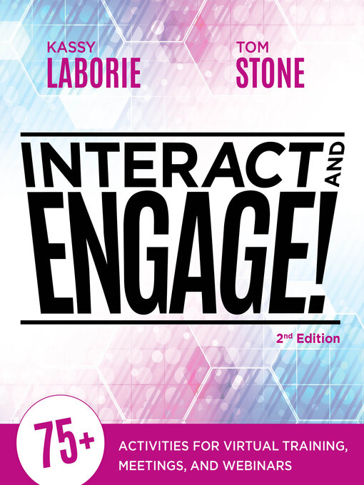 Title details for Interact and Engage, 2nd Edition by Kassy LaBorie - Available